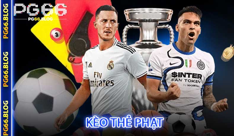 Kèo thẻ phạt