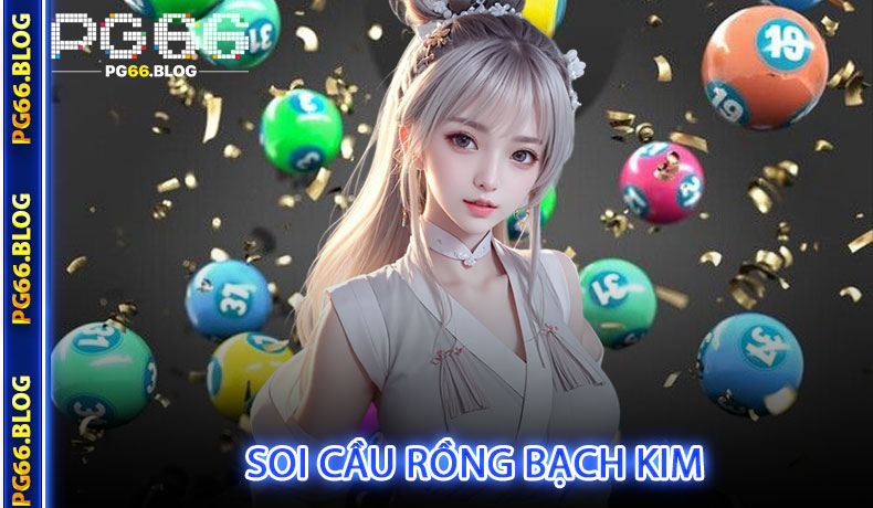 Soi cầu rồng bạch kim