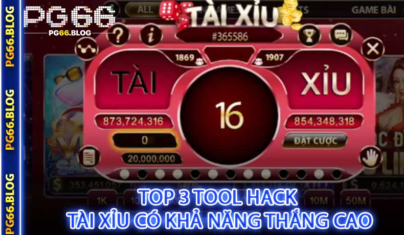Top 3 tool hack tài xỉu có khả năng thắng cao