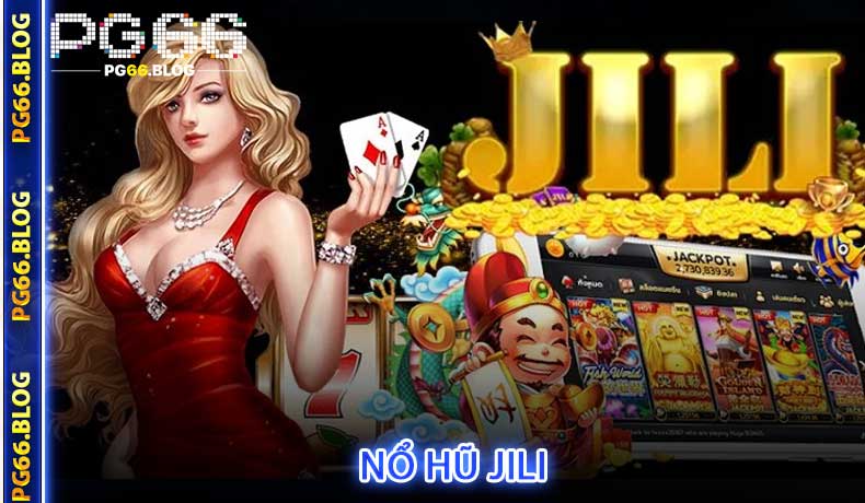 Nổ hũ Jili
